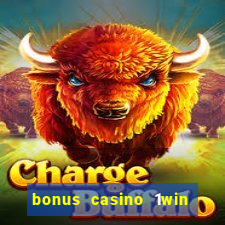 bonus casino 1win como usar