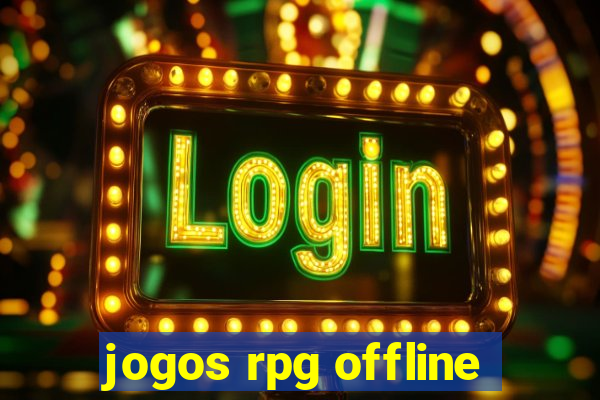 jogos rpg offline