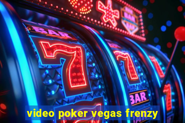 video poker vegas frenzy