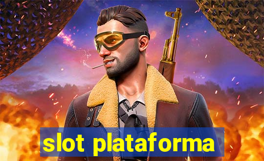 slot plataforma