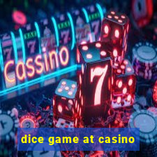 dice game at casino