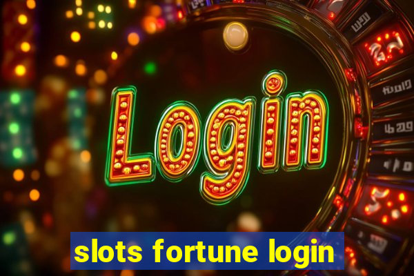 slots fortune login