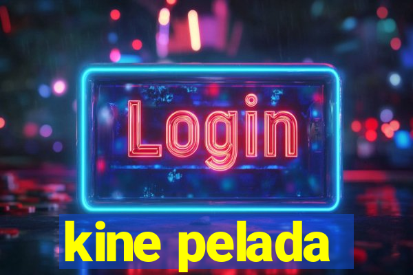 kine pelada