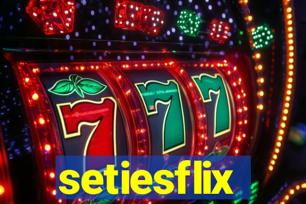 setiesflix