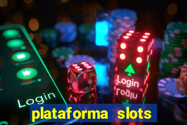 plataforma slots com bonus de cadastro