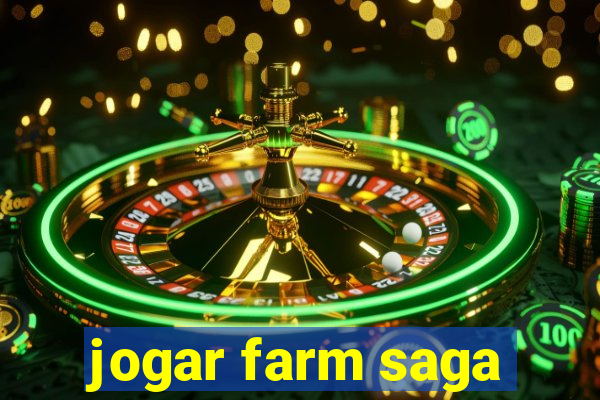 jogar farm saga