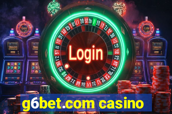 g6bet.com casino