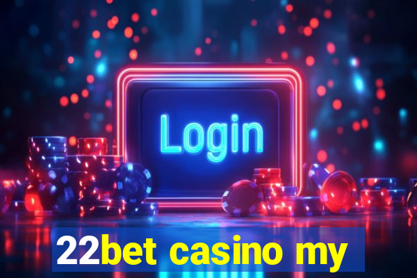 22bet casino my