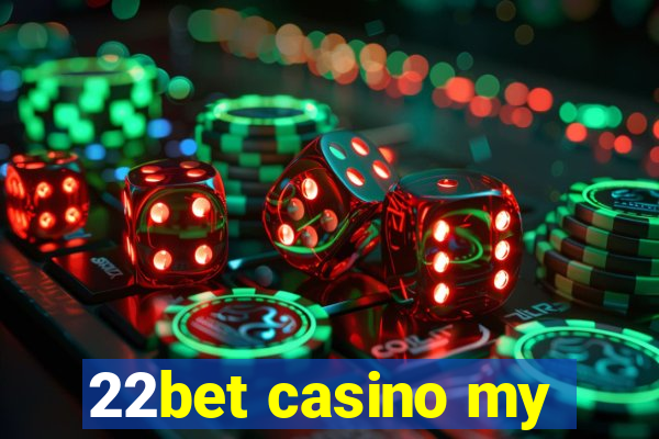 22bet casino my