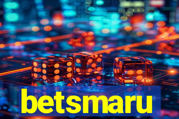 betsmaru