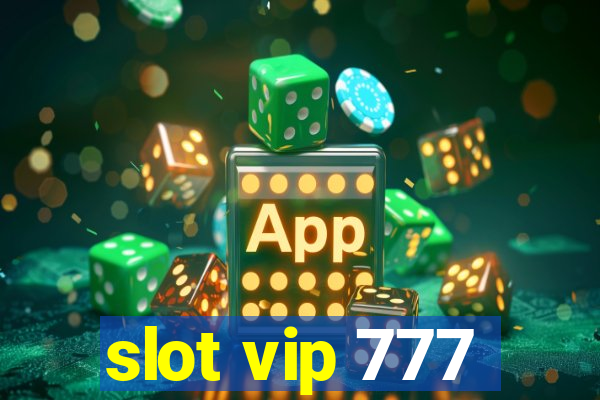 slot vip 777