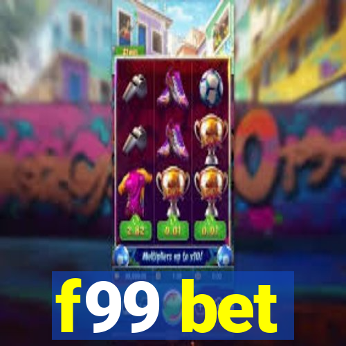 f99 bet