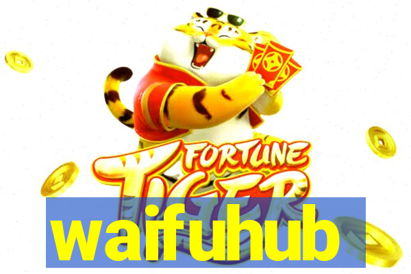 waifuhub