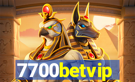 7700betvip