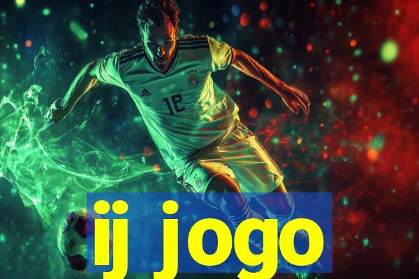 ij jogo