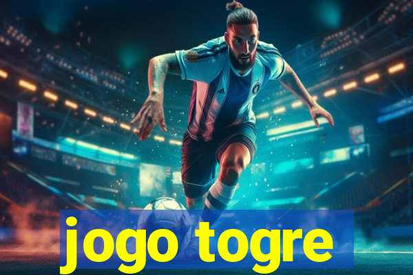 jogo togre