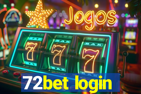 72bet login