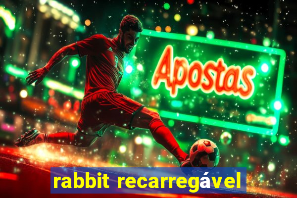 rabbit recarregável