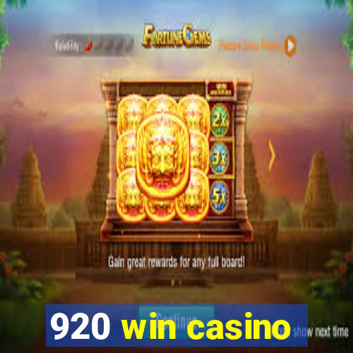 920 win casino