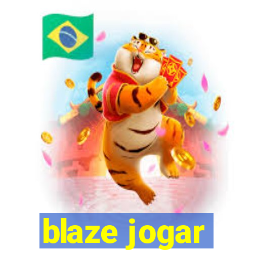 blaze jogar