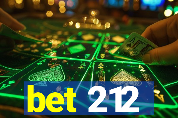 bet 212