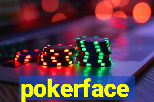 pokerface