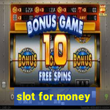 slot for money