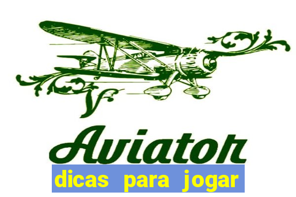 dicas para jogar no aviator