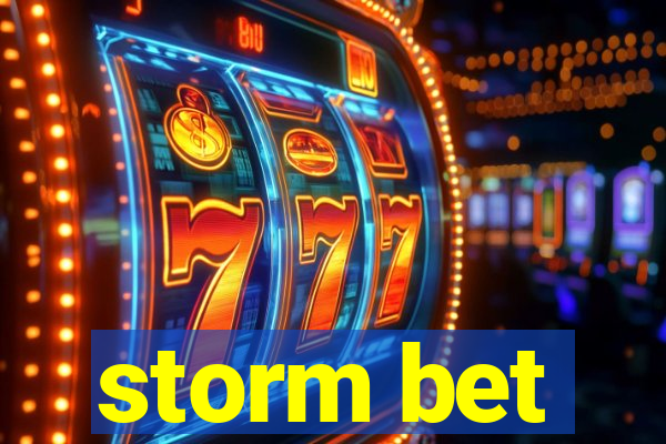 storm bet