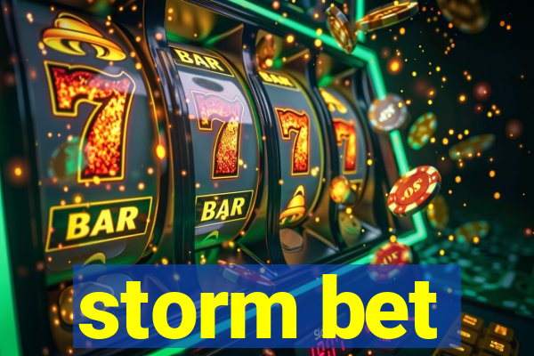 storm bet