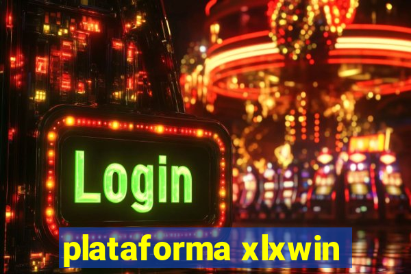 plataforma xlxwin