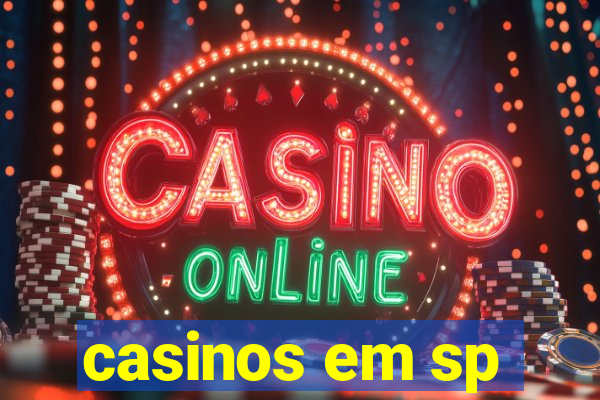 casinos em sp