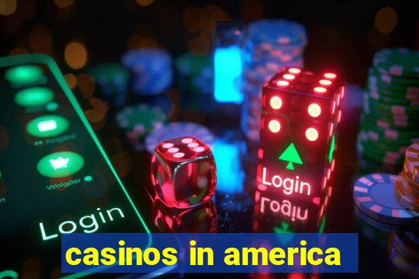 casinos in america