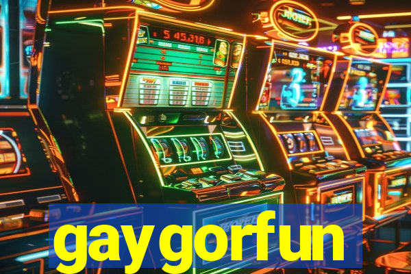 gaygorfun