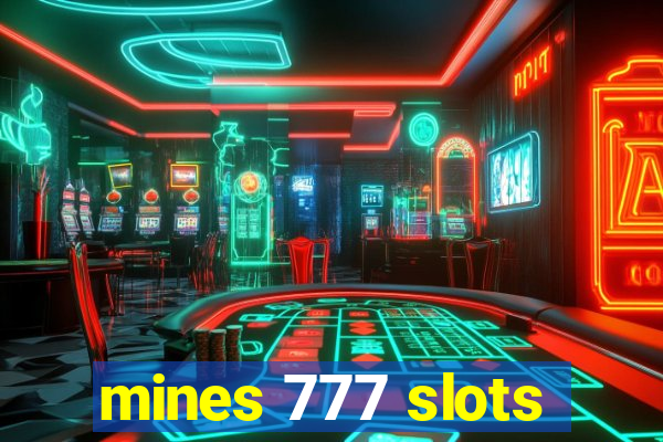 mines 777 slots