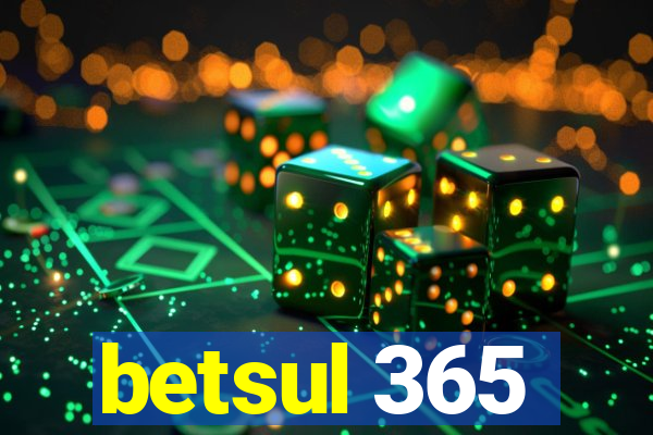 betsul 365