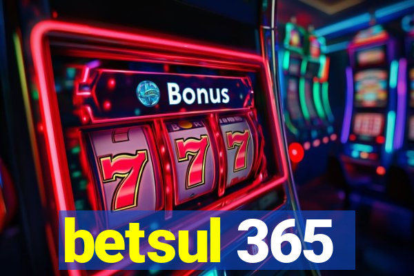 betsul 365