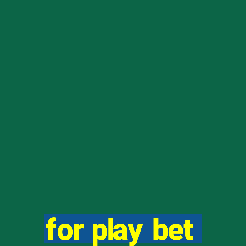 for play bet