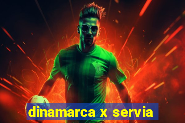 dinamarca x servia