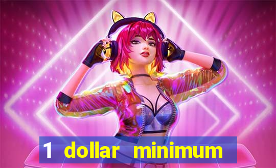 1 dollar minimum deposit casino canada