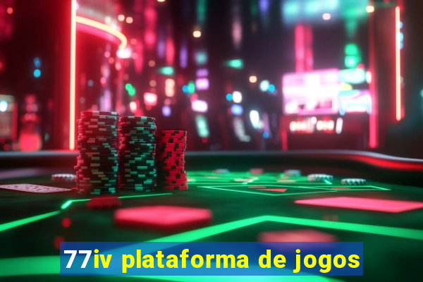 77iv plataforma de jogos