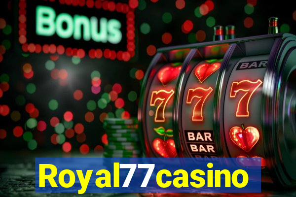 Royal77casino