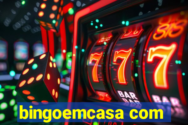 bingoemcasa com