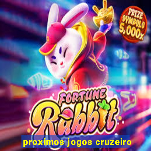 proximos jogos cruzeiro