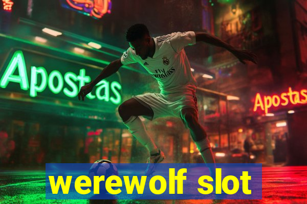 werewolf slot