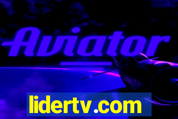 lidertv.com