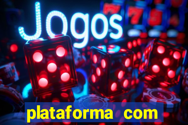 plataforma com b么nus no cadastro