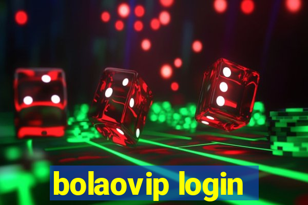 bolaovip login