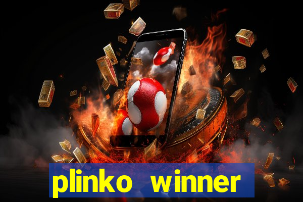 plinko winner ganhar dinheiro