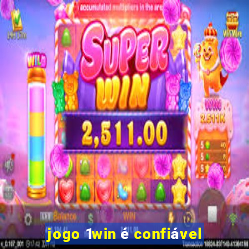 jogo 1win é confiável